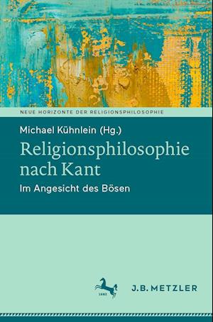 Cover for Michael Kühnlein · Religionsphilosophie Nach Kant (Book) (2023)