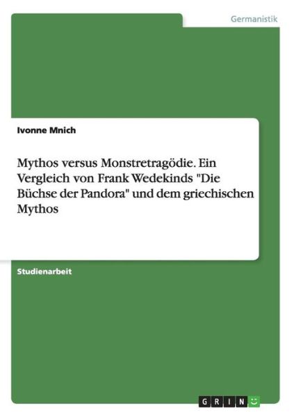 Cover for Mnich · Mythos versus Monstretragödie. Ei (Buch) (2016)