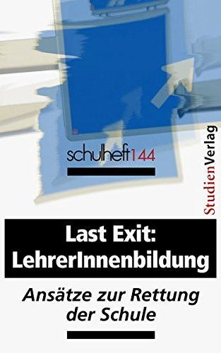 Lehrerinnenbildung - Last Exit - Books -  - 9783706550413 - 