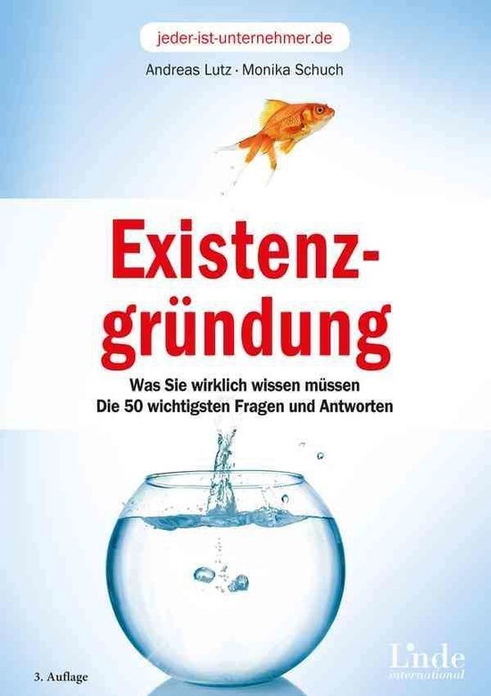 Existenzgründung - Lutz - Bücher -  - 9783709306413 - 