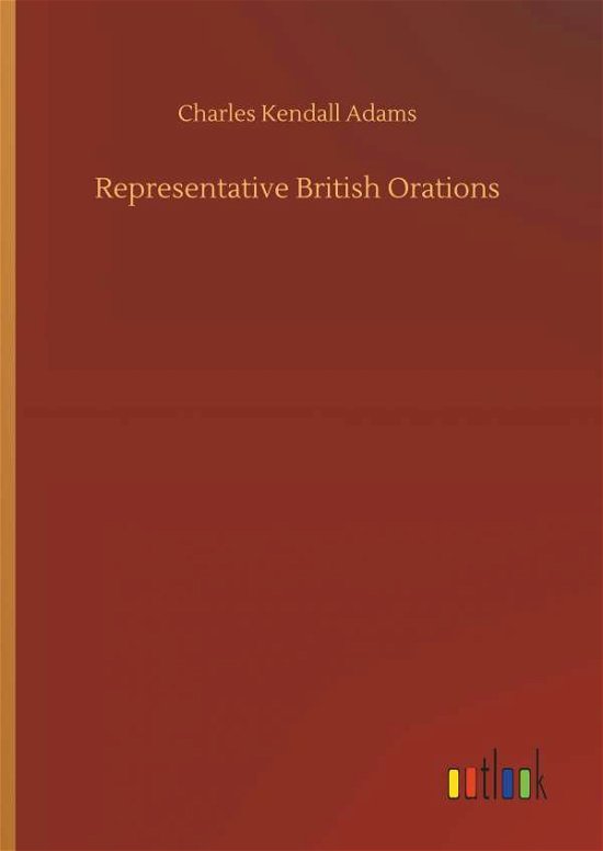 Cover for Adams · Representative British Orations (Bog) (2019)