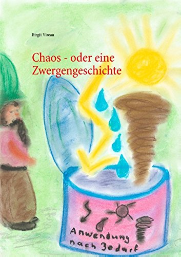 Cover for Birgit Vireau · Chaos - Oder Eine Zwergengeschichte (Paperback Book) [German edition] (2014)