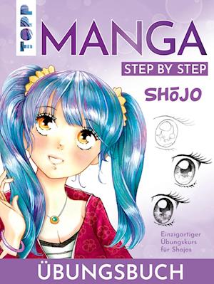 Cover for Gecko Keck · Shojo. Manga Step by Step Übungsbuch (Buch) (2023)