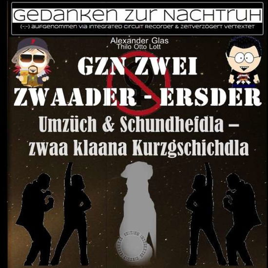 Cover for Glas · GzN Zwei: Zwaader - Ersder (Book)