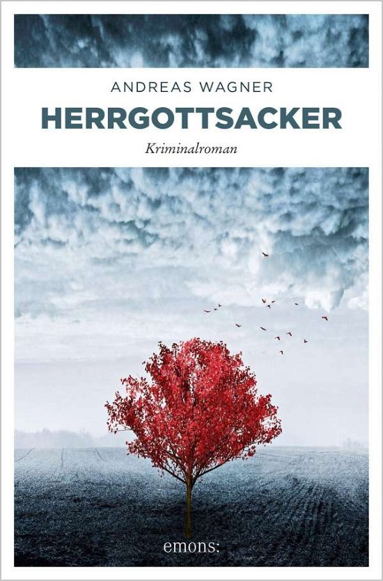 Cover for Andreas Wagner · Herrgottsacker (Paperback Book) (2021)