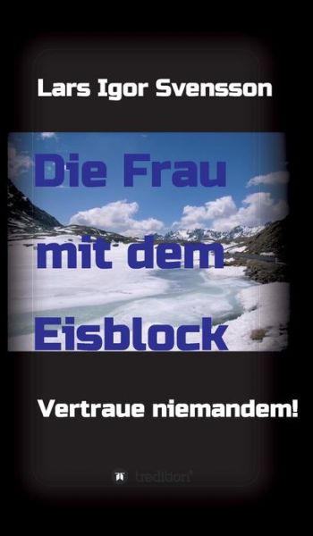 Cover for Svensson · Die Frau mit dem Eisblock (Book) (2018)