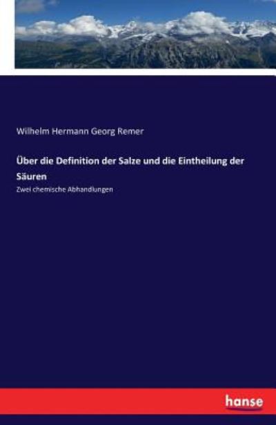 Cover for Remer · Über die Definition der Salze und (Book) (2017)