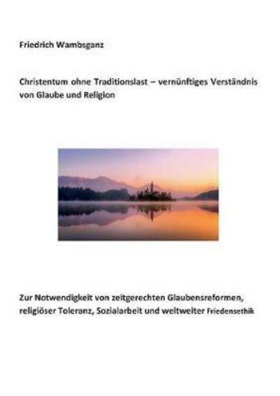 Cover for Wambsganz · Christentum ohne Traditionsla (Book) (2017)