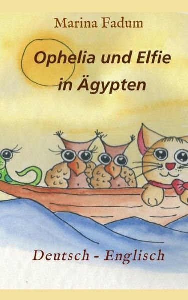 Cover for Fadum · Ophelia und Elfie (Book) (2019)