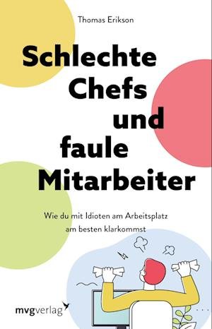 Cover for Thomas Erikson · Schlechte Chefs und faule Mitarbeiter (Bog) (2023)