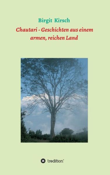 Cover for Kirsch · Chautari - Geschichten aus einem (Book) (2019)