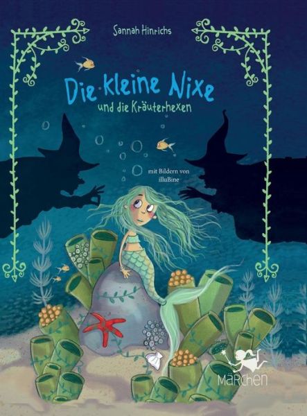 Cover for Hinrichs · Die kleine Nixe und die Kräute (Book) (2019)