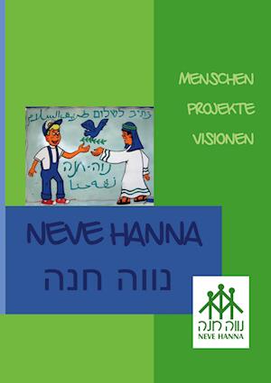 Cover for Kinderhilfe e. V. Hamburg Verein &quot;Neve Hanna&quot; · Neve Hanna (Hardcover Book) (2021)