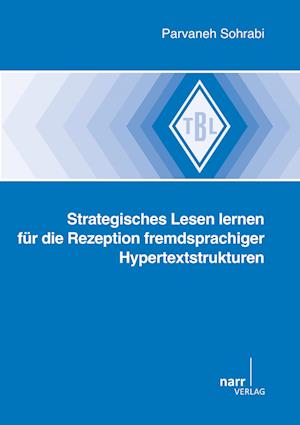 Cover for Parvaneh Sohrabi · Strategisches Lesen Lernen Fur Die Rezeption Fremdsprachiger Hypertextstrukturen (Paperback Book) (2012)