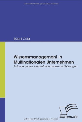 Cover for Bülent Cakir · Wissensmanagement in Multinationalen Unternehmen: Anforderungen, Herausforderungen Und Lösungen (Paperback Book) [German edition] (2008)