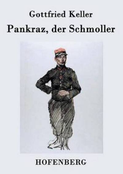 Cover for Gottfried Keller · Pankraz, Der Schmoller (Pocketbok) (2014)