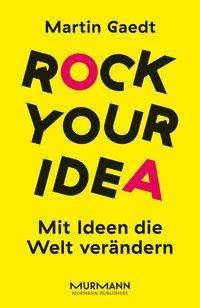 Cover for Gaedt · Rock your Idea (Book)