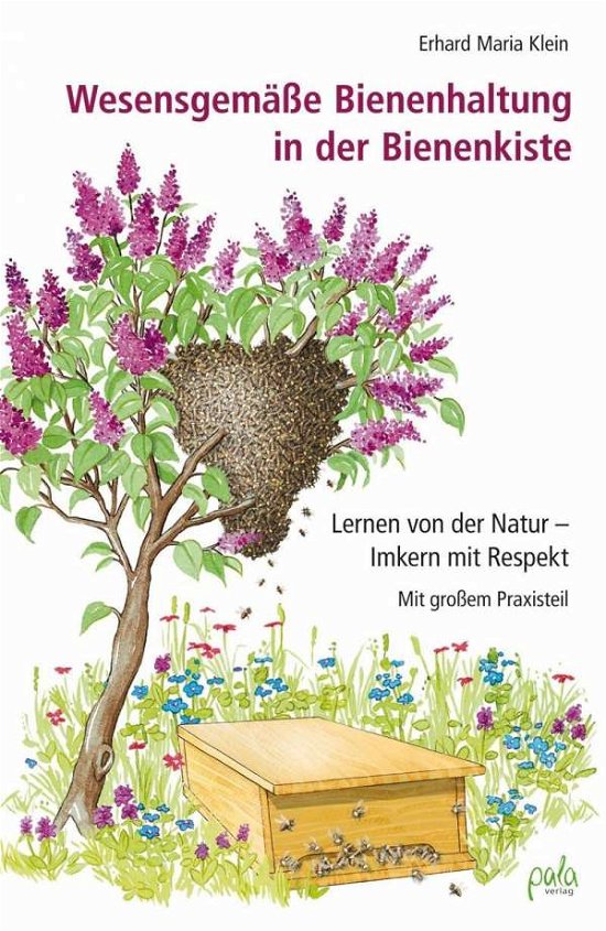 Cover for Klein · Wesensgemäße Bienenhaltung in der (Bog)