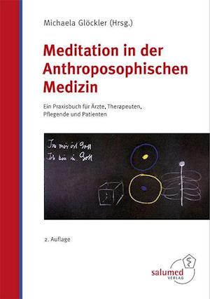 Cover for Michaela Glöckler · Meditation in der Anthroposophischen Medizin (Hardcover Book) (2021)