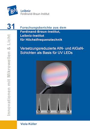 Cover for Viola Küller · Versetzungsreduzierte AIN- und AIGaNSchichten als Basis für UV LEDs (Paperback Book) (2014)
