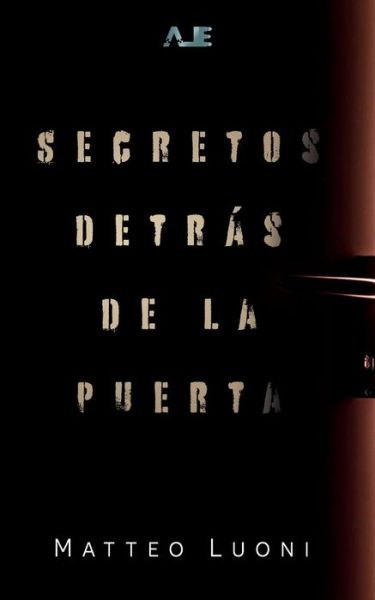 Cover for Matteo Luoni · Secretos detras de la puerta (Paperback Book) (2020)