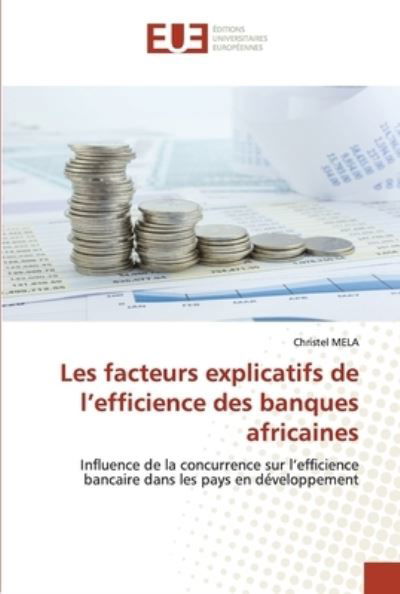 Cover for Mela · Les facteurs explicatifs de l'effi (Book) (2020)