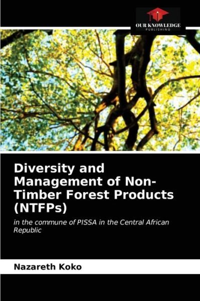 Cover for Nazareth Koko · Diversity and Management of Non-Timber Forest Products (NTFPs) (Paperback Bog) (2020)