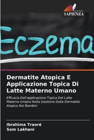 Cover for Ibrahima Traore · Dermatite Atopica E Applicazione Topica Di Latte Materno Umano (Paperback Book) (2021)