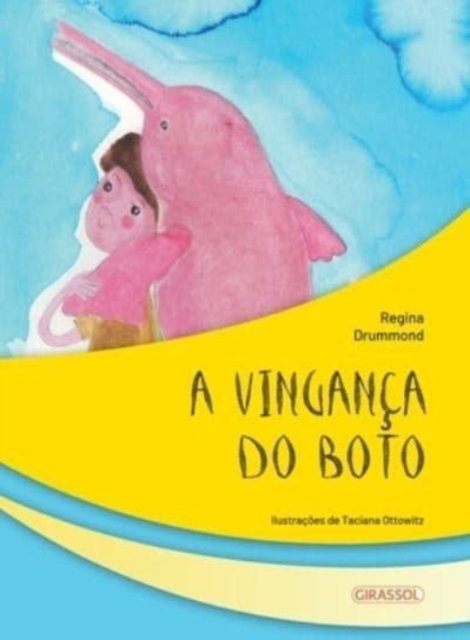 Cover for Regina Drummond · A vinganca do Boto (Pocketbok) (2020)