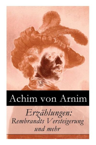 Cover for Achim von Arnim · Erzahlungen (Taschenbuch) (2018)