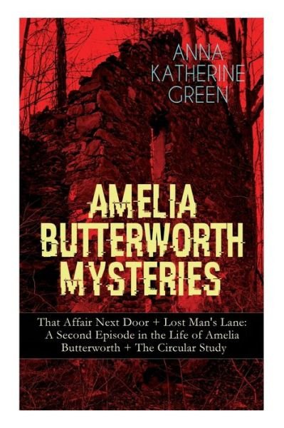 Cover for Anna Katharine Green · Amelia Butterworth Mysteries (Paperback Bog) (2019)