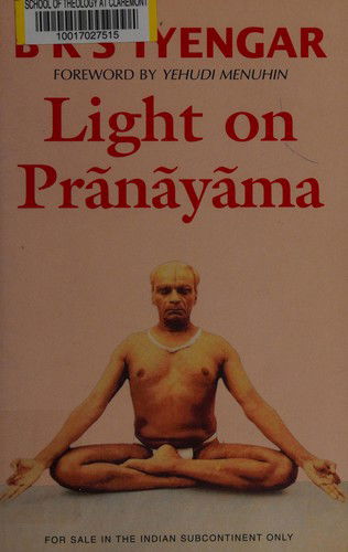 Light on Pranayama - B.K.S. Iyengar - Bücher - HarperCollins India - 9788172235413 - 17. Oktober 2005