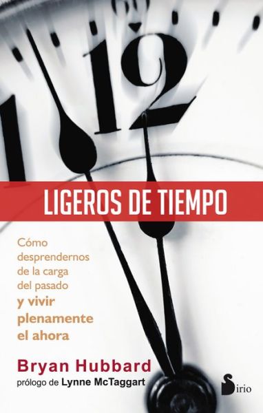 Cover for Bryan Hubbard · Ligeros De Tiempo (Paperback Book) [Spanish edition] (2014)