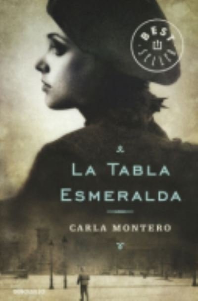 Cover for Carla Montero · La tabla esmeralda (Paperback Book) (2014)