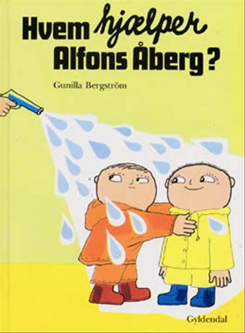 Cover for Gunilla Bergström · Alfons Åberg: Hvem hjælper Alfons Åberg? (Indbundet Bog) [1. udgave] [Indbundet] (1996)