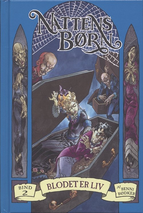 Cover for Benni Bødker · Nattens børn: Nattens børn 2 - Blodet er liv (Bound Book) [1.º edición] (2006)