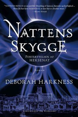 Cover for Deborah Harkness · Nattens skygge (bd. 2) (Bound Book) [1st edition] [Indbundet] (2013)