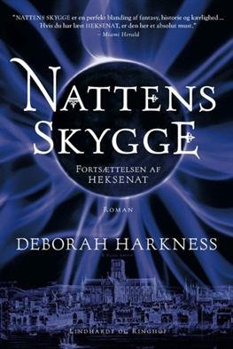 Cover for Deborah Harkness · Nattens skygge (bd. 2) (Indbundet Bog) [1. udgave] [Indbundet] (2013)