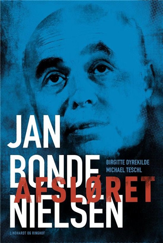 Cover for Birgitte Dyrekilde; Michael Teschl · Afsløret - Jan Bonde Nielsen (Book) [2th edição] (2018)