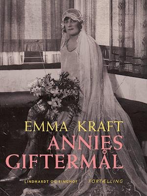 Annies giftermål - Emma Kraft - Livros - Saga - 9788726102413 - 13 de fevereiro de 2019