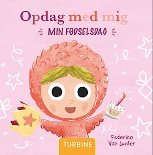 Cover for Federico Van Lunter · Opdag med mig. Min fødselsdag (Cardboard Book) [1º edição] (2023)