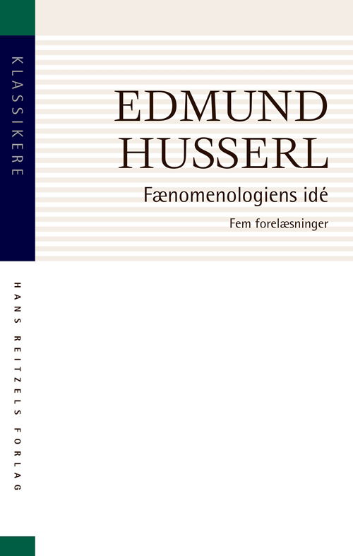 Cover for Edmund Husserl · Klassikere: Fænomenologiens idé (Hæftet bog) [2. udgave] (2019)