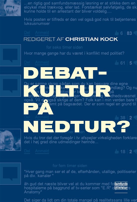 Cover for Christian Kock (red.) · Debatkultur på nedtur? (Taschenbuch) [1. Ausgabe] (2013)