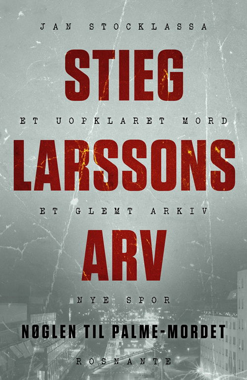 Stieg Larssons Arv - Jan Stocklassa - Bøger - Rosinante - 9788763857413 - 8. november 2018