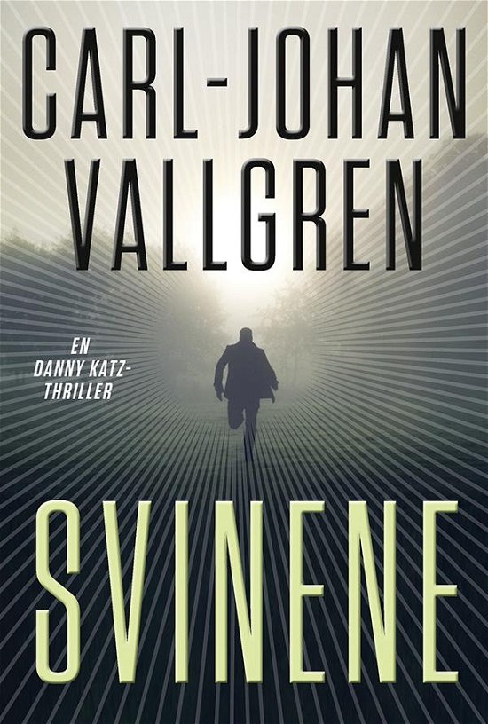 Cover for Carl-Johan Vallgren · Serien om Danny Katz: Svinene (Paperback Bog) [4. udgave] (2017)
