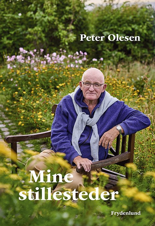 Cover for Peter Olesen · Mine stillesteder (Bound Book) [1º edição] (2020)
