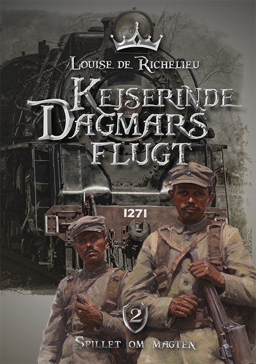 Cover for Louise de Richelieu · Spillet om magten: Kejserinde Dagmars flugt (Hardcover Book) [1º edição] (2023)