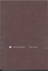 Cover for Pentti Saarikoski · Tiden i Prag (Hæftet bog) [1. udgave] (2009)