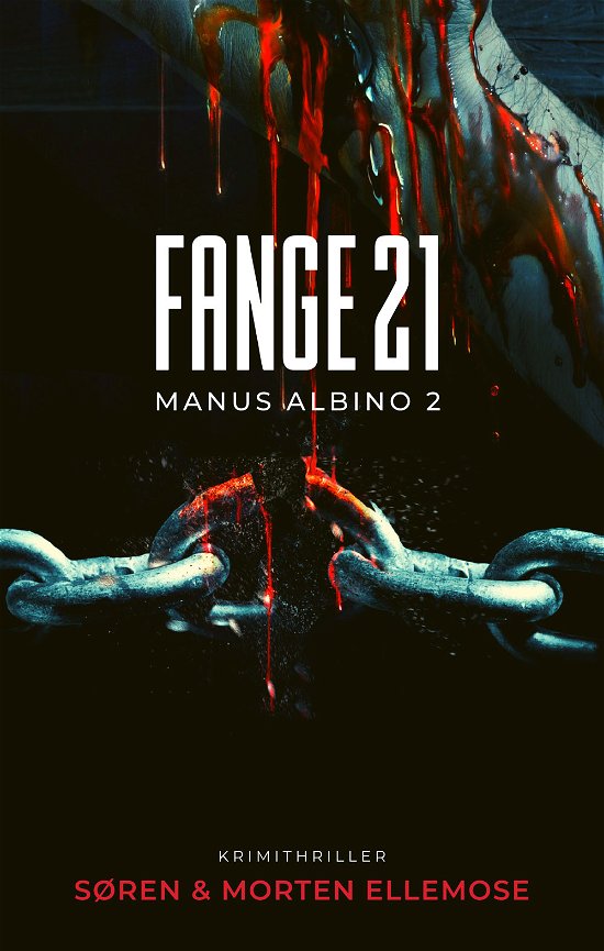 Cover for Søren og Morten Ellemose · Manus Albino: Fange 21 (Heftet bok) [3. utgave] (2019)