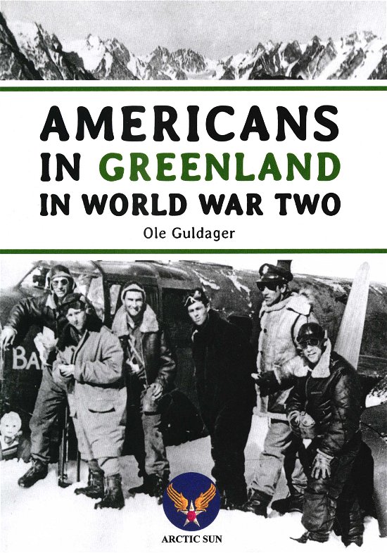 Cover for Ole Guldager · Americans in Greenland in World War Two (Heftet bok) [1. utgave] (2019)